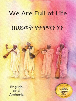 cover image of We Are Full of Life